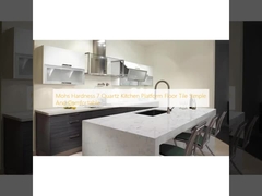 Dureza de Mohs 7 Plataforma de cocina de cuarzo Tejas de piso con video